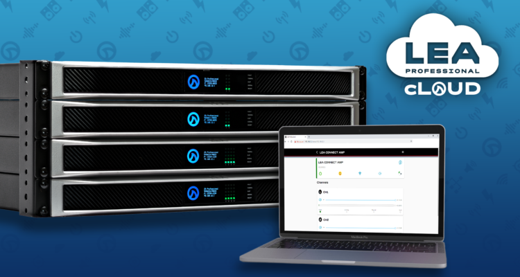 Webinar gratis de LEA Professional: Configura tus amplificadores y gestiona su operación en remoto desde la nube